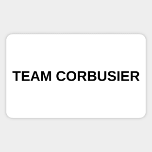 Team Corbusier Architecture Student Architecture Gift Magnet